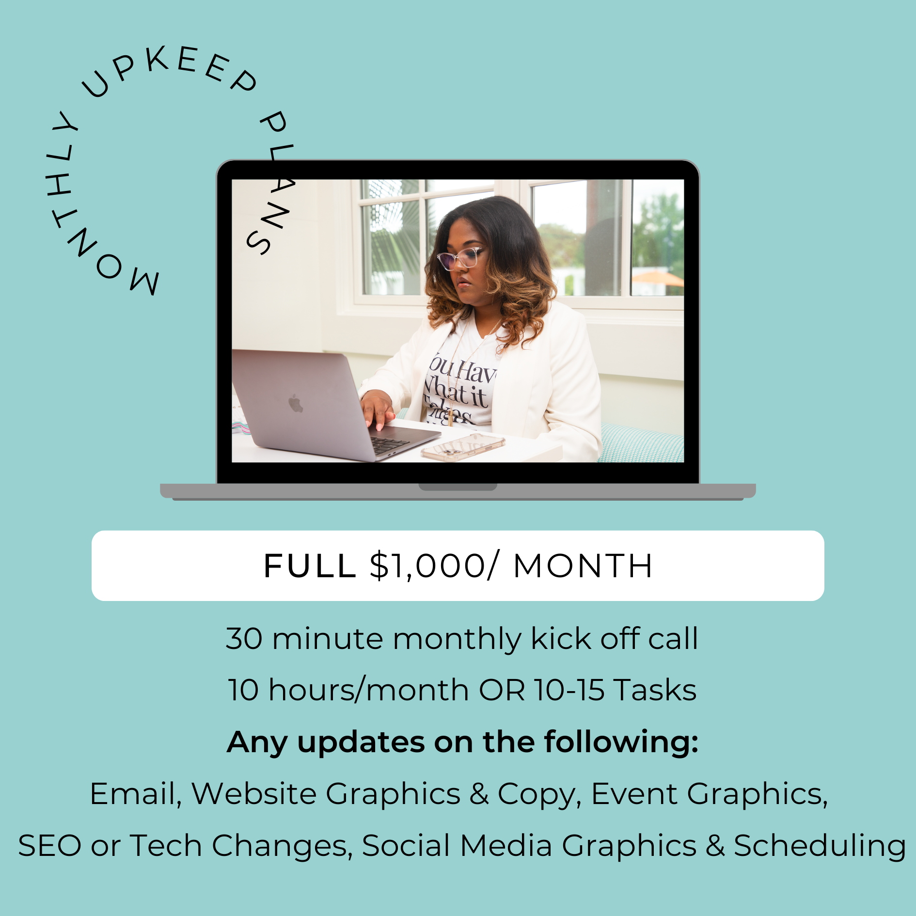 The Full Monthly upkeep plan of $1,000 per month